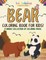 Bear Coloring Book for Kids! a Unique Collection of Coloring Pages