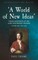 'A World of New Ideas': 1650-1820