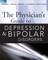 The Physician's Guide to Depression and Bipolar Disorders