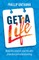 Get a Life