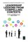 Leadership Lessons from Compelling Contexts