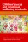 Children's Social and Emotional Wellbeing in Schools