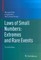 Laws of Small Numbers: Extremes and Rare Events
