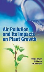 Air Pollution and Its Impacts on Plant Growth Air Pollution and Its Impacts on Plant Growth