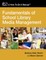 Fundamentals of School Library and Media Management