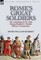 Rome's Great Soldiers