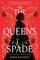 The Queen's Spade