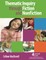 Thematic Inquiry Through Fiction and Non-Fiction - Prek to Grade 6