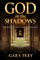 God in the Shadows
