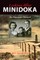 Looking After Minidoka