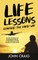 Life Lessons Learned the Hard Way