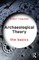 Archaeological Theory