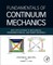 Fundamentals of Continuum Mechanics