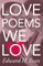 Love Poems We Love