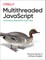 Multithreaded JavaScript