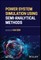 Power System Simulation Using Semi-Analytical Methods