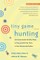 Tiny Game Hunting