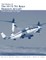 The History of the XV-15 Tilt Rotor Research Aircraft