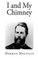 I and My Chimney