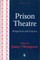 Prison Theatre