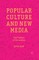 Popular Culture and New Media