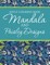 Adult Coloring Book - Mandala & Paisley Designs