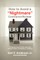 How to Avoid a Nightmare Contractor/Builder