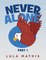 Never Alone