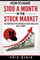 How to make $100 a month in the Stock Market