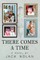There Comes a Time