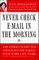 Never Check E-mail in the Morning