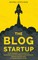 The Blog Startup