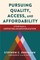 Pursuing Quality, Access, and Affordability