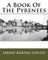 A Book Of The Pyrenees