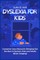 Dyslexia for Kids
