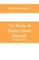 The Works of Hubert Howe Bancroft (Volume XXX) History of Oregon Volume II (1848-1888)