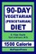 90-Day Vegetarian Diet - 1500 Calorie