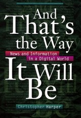 And That's the Way It Will Be And That's the Way It Will Be