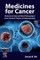Medicines for Cancer