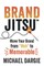 Brandjitsu(tm)
