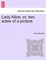 Lady Alice; Or, Two Sides of a Picture.