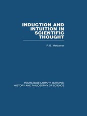 Induction and Intuition in Scientific Thought Induction and Intuition in Scientific Thought