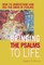 Bringing the Psalms to Life