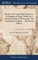 Memoirs of a Certain Island Adjacent to the Kingdom of Utopia. Written by a Celebrated Author of That Country. Now Translated Into English. ... The Second Edition