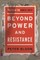 Beyond Power and Resistance