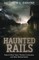 Haunted Rails