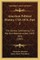 American Political History, 1763-1876, Part 2