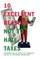 10 Excellent Reasons Not to Hate Taxes
