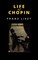 Liszt, F: Life of Chopin
