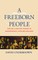 A Freeborn People
